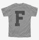 Letter F Initial Monogram grey Youth Tee