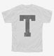 Letter T Initial Monogram white Youth Tee