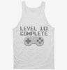 Level 10 Complete Funny Video Game Gamer 10th Birthday Tanktop 666x695.jpg?v=1700386219