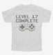Level 17 Complete Funny Video Game Gamer 17th Birthday white Youth Tee