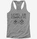 Level 18 Complete Funny Video Game Gamer 18th Birthday grey Womens Racerback Tank