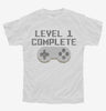 Level 1 Complete Funny Video Game Gamer 1st Birthday Youth