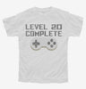 Level 20 Complete Funny Video Game Gamer 20th Birthday Youth