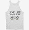 Level 22 Complete Funny Video Game Gamer 22nd Birthday Tanktop 666x695.jpg?v=1700421765