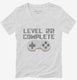 Level 22 Complete Funny Video Game Gamer 22nd Birthday white Womens V-Neck Tee