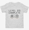 Level 23 Complete Funny Video Game Gamer 23rd Birthday Toddler Shirt 666x695.jpg?v=1700421714