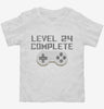 Level 24 Complete Funny Video Game Gamer 24th Birthday Toddler Shirt 666x695.jpg?v=1700421671
