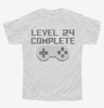 Level 24 Complete Funny Video Game Gamer 24th Birthday Youth