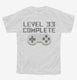 Level 33 Complete Funny Video Game Gamer 33rd Birthday white Youth Tee
