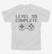Level 35 Complete Funny Video Game Gamer 35th Birthday white Youth Tee