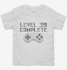 Level 39 Complete Funny Video Game Gamer 39th Birthday Toddler Shirt 666x695.jpg?v=1700420958