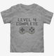 Level 4 Complete Funny Video Game Gamer 4th Birthday  Toddler Tee