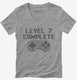 Level 7 Complete Funny Video Game Gamer 7th Birthday  Womens V-Neck Tee