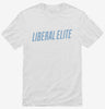 Liberal Elite Shirt 666x695.jpg?v=1700486050