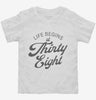 Life Begins At 38 Toddler Shirt 666x695.jpg?v=1700315276