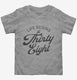 Life Begins At 38  Toddler Tee