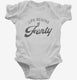 Life Begins At 40 white Infant Bodysuit
