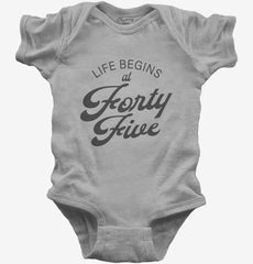 Life Begins At 45 Baby Bodysuit