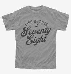 Life Begins At 78 Youth Shirt