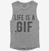 Life Is A Gif Womens Muscle Tank Top 666x695.jpg?v=1700629535