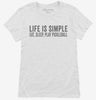 Life Is Simple Eat Sleep Play Pickleball Womens Shirt 666x695.jpg?v=1700416382