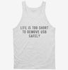 Life Is Too Short To Remove Usb Safely Tanktop 666x695.jpg?v=1700629298