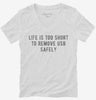 Life Is Too Short To Remove Usb Safely Womens Vneck Shirt 666x695.jpg?v=1700629298