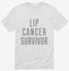 Lip Cancer Survivor white Mens