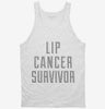 Lip Cancer Survivor Tanktop 666x695.jpg?v=1700490881