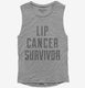 Lip Cancer Survivor grey Womens Muscle Tank