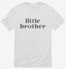 Little Brother Shirt 666x695.jpg?v=1700365129