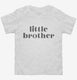 Little Brother white Toddler Tee