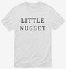 Little Nugget Shirt 666x695.jpg?v=1700365214
