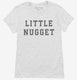 Little Nugget white Womens