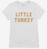Little Turkey Womens Shirt 666x695.jpg?v=1700365300