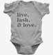 Live Lash and Love Funny Lashes Beauty Makeup grey Infant Bodysuit