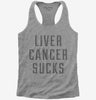 Liver Cancer Sucks Womens Racerback Tank Top 666x695.jpg?v=1700476778