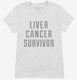Liver Cancer Survivor white Womens