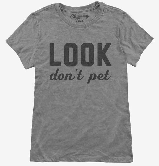 Look Don't Pet Maternity T-Shirt