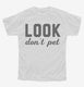 Look Don't Pet Maternity white Youth Tee