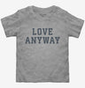 Love Anyway Toddler