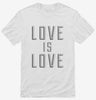 Love Is Love Shirt 666x695.jpg?v=1700628671