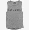 Love More Womens Muscle Tank Top 666x695.jpg?v=1700384805