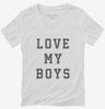 Love My Boys Womens Vneck Shirt 666x695.jpg?v=1700361999