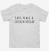 Love Peace And Chicken Grease Toddler Shirt 666x695.jpg?v=1700628571