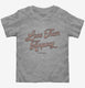 Love Them Anyway grey Toddler Tee