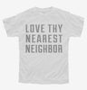 Love Thy Nearest Neighbor Youth