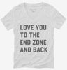 Love You To The End Zone And Back Womens Vneck Shirt 666x695.jpg?v=1700384712