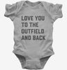 Love You To The Outfield And Back Baby Bodysuit 666x695.jpg?v=1700384662