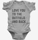 Love You To The Outfield And Back  Infant Bodysuit